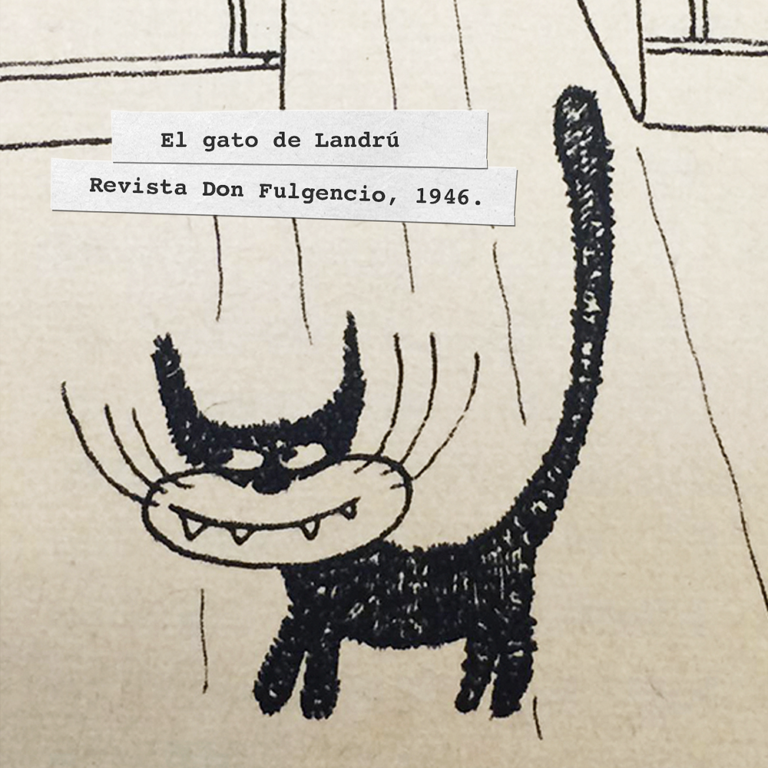 Primer gato de Landrú publicado en la revista Don Fulgencio el 16 de abril de 1946.