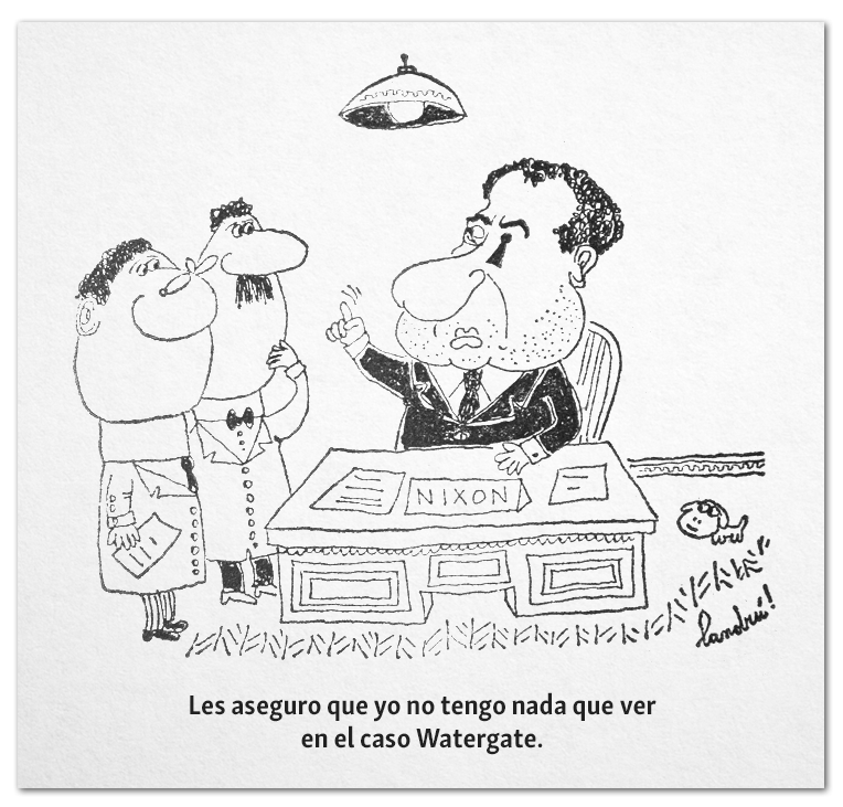Viñeta de Landrú titulada Espía en la que el presidente Richard Nixon asegura no tener nada que ver con el caso Watergate, diario Clarin, 1974